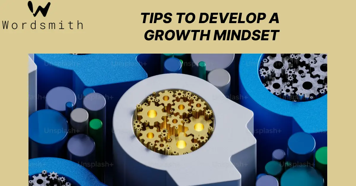 Tips for Having a Growth Mindset