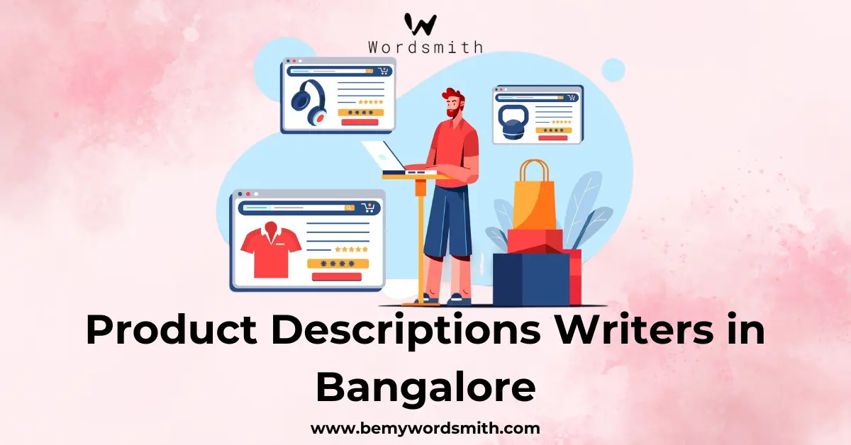 Product Descriptions Writers in Bangalore