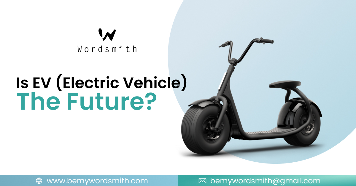 Is EV (Electric vehicle) the future?