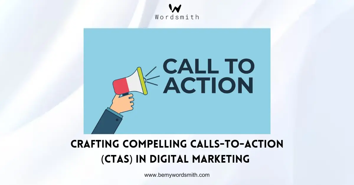 Crafting Compelling Calls-to-Action in Digital Marketing