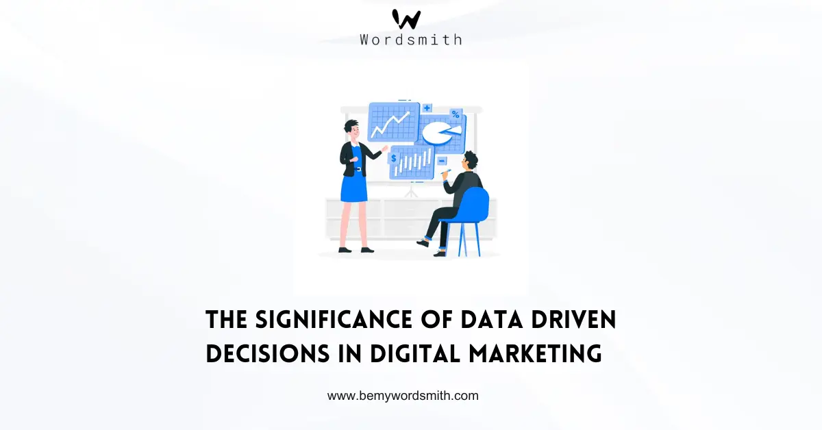 The Significance of Data-Driven Decision in Digital Marketing