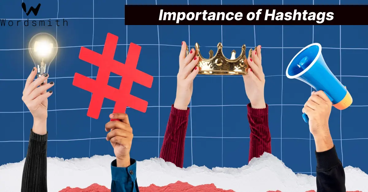 Importance Of Hashtags