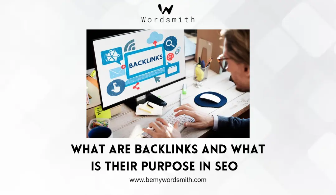 What are Backlinks and what are their purpose in SEO?